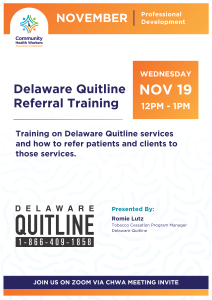 Flyer for Delaware Quitline Referral Training on Nov 19, 12–1 PM. Includes info about Delaware Quitline services and referral process. Register for Zoom via CHWA; contact Romie Lutz for more details.